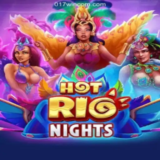 Exploring the Excitement of HotRioNights: Your Gateway to 017win.com's Premier Online Casino Experience