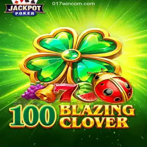 100BlazingClover: A Thrilling New Adventure in the World of Online Gaming